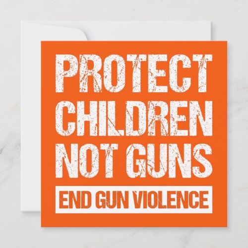 Protect Children Not Guns _ End Gun Violence II Invitation