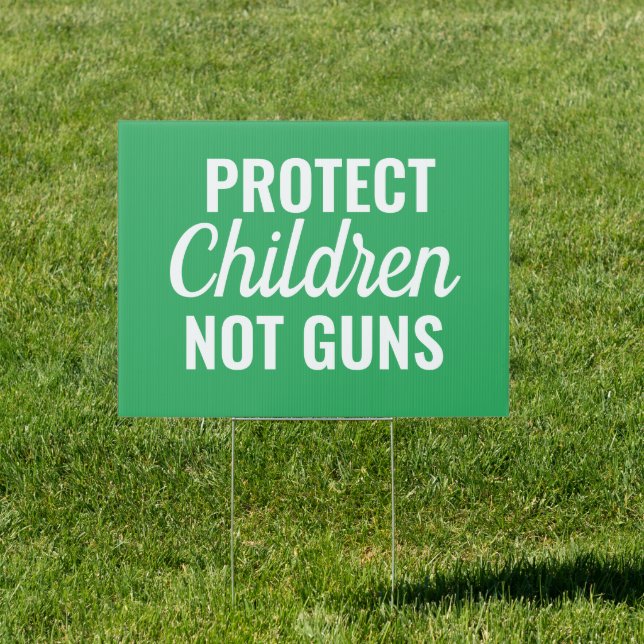 Protect Children - Pro Gun Control Sign (Insitu)