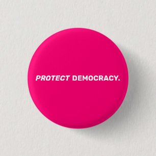 Protect democracy modern typography hot pink button