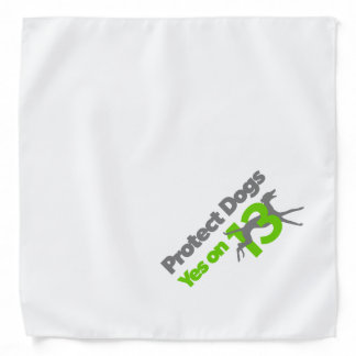 Protect Dogs - Vote Yes on 13 Pet Bandana