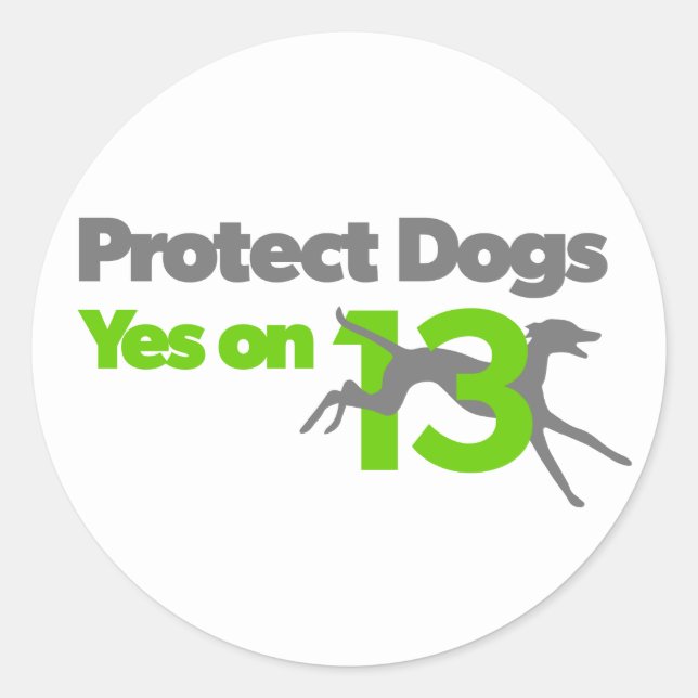 Protect Dogs - Vote Yes on 13 Sticker (Front)