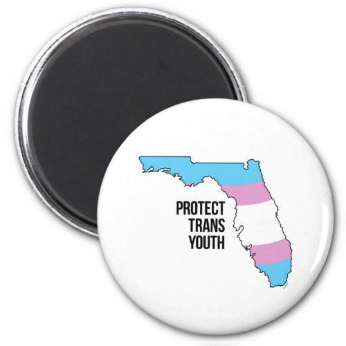 Protect Florida Trans Youth Magnet