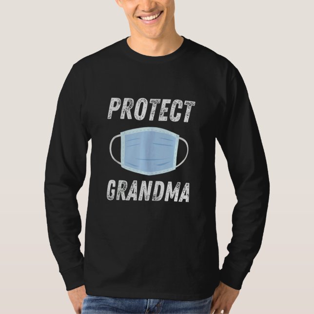 Protect Grandma  Face Mask Social Distancing + Hyg T-Shirt (Front)