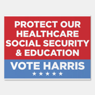 Protect Healthcare, Soc Sec and Education 18x24  Sign