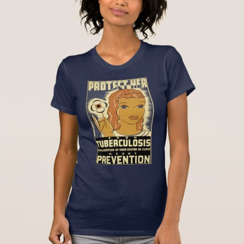 Protect Her From Tuberculosis T_Shirt