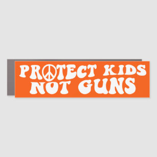 Protect Kids Not Guns Gun Reform Bumper Car Magnet