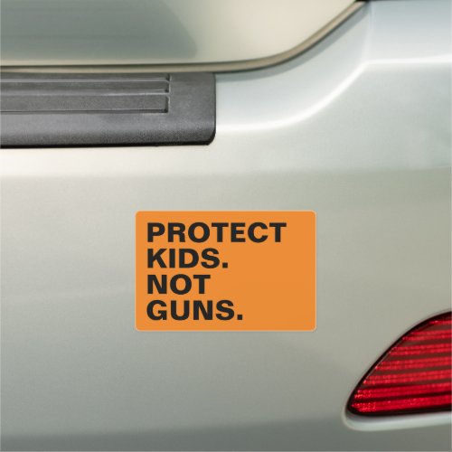 Protect kids Not guns orange black Minimalist  Car Magnet