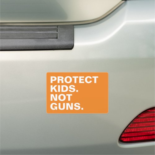 Protect kids Not guns orange white text modern Car Magnet