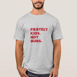 Protect kids. Not guns. red distressed bold modern T-Shirt
