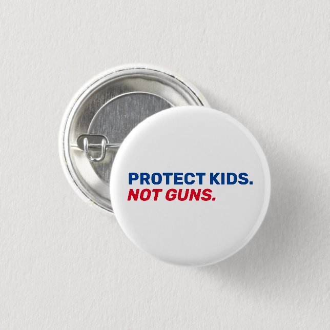 Protect kids Not guns red white and blue election Button (Front & Back)