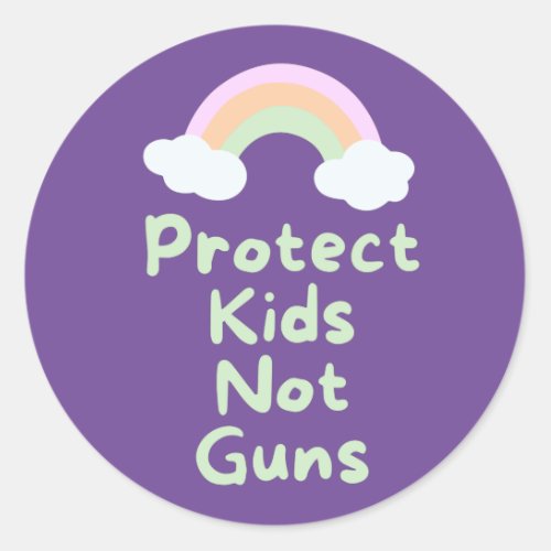 Protect Kids Not Guns Word Art  Classic Round Sticker