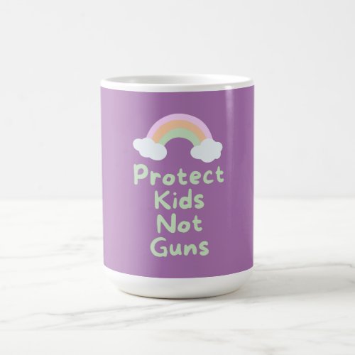 Protect Kids Not Guns Word Art  Coffee Mug