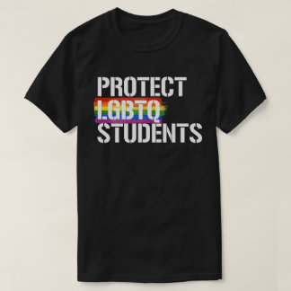 Protect LGBTQ Students T-Shirt