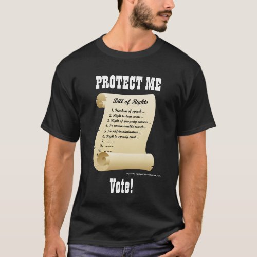 Protect Me _ Bill of Rights _ Vote T_Shirt