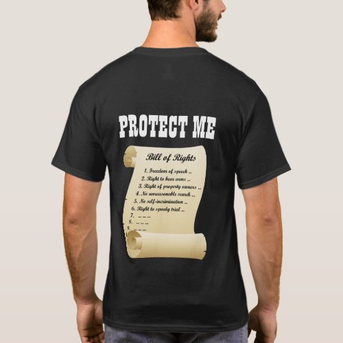 Protect Me _ the Bill of Rights T_Shirt