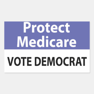 Protect Medicare: Vote Democrat Rectangular Sticker