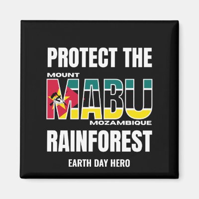 Protect MOUNT MABU RAINFOREST Mozambique Flag Magnet