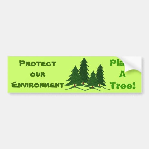 Protect Our Environment _ Bumper Sticker