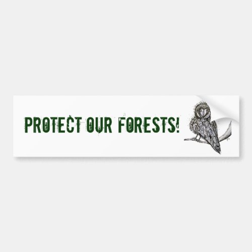 Protect Our Forests Bumper Sticker