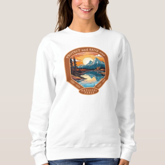 Protect our National Parks Sweatshirt (Front)
