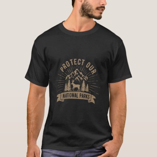 Protect Our National Parks Wild Deer Design T_Shirt