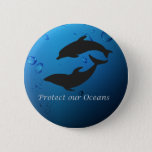 Protect Our Oceans Dolphins Button at Zazzle