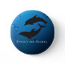Protect Our Oceans Dolphins Button