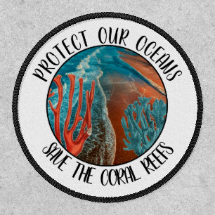 Protect Our Oceans Protect Our Coral Reefs  Patch