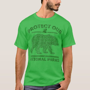 Protect Our Parks National Park Bear Hiking Nature T-Shirt