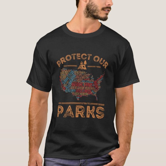 Protect Our Parks National Park Map Hiking Usa T-Shirt (Front)