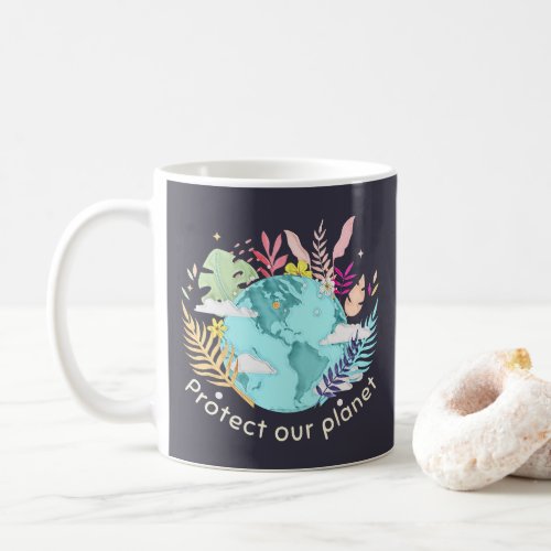 Protect Our Planet _ Earth Day Sketchy texture Coffee Mug