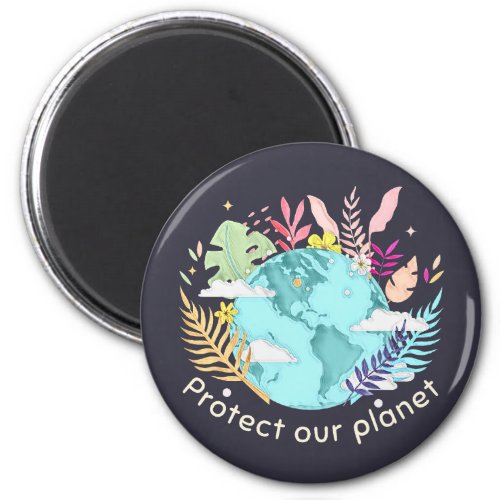 Protect Our Planet _ Earth Day Sketchy texture Magnet