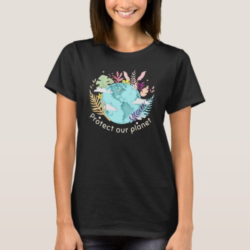 Protect Our Planet _ Earth Day Sketchy texture T_Shirt