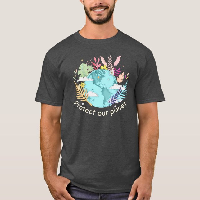 Protect Our Planet - Earth Day (Sketchy texture) T-Shirt (Front)