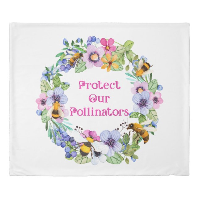 Protect Our Pollinators Bees Flowers Duvet Cover (Front)