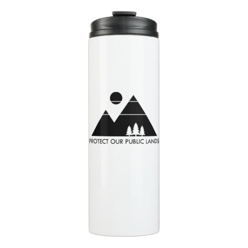 Protect Our Public Lands Mountain Thermal Tumbler