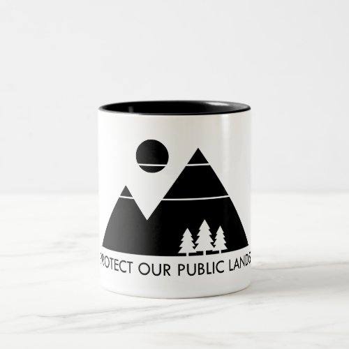 Protect Our Public Lands Mountain Two_Tone Coffee Mug