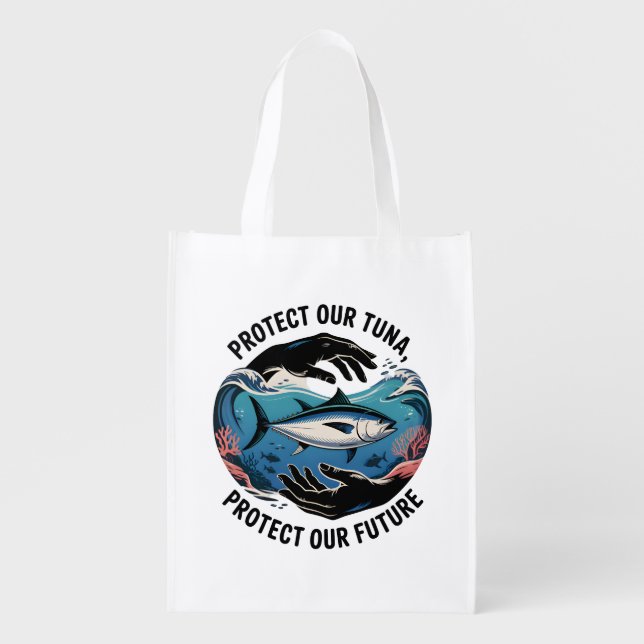 Protect Our Tuna  Grocery Bag (Front)