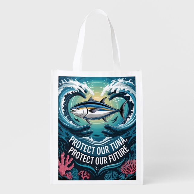 Protect Our Tuna Protect Our Future Grocery Bag (Front)