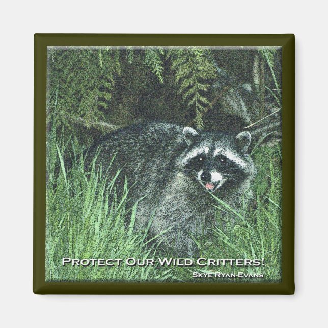 "PROTECT OUR WILD CRITTERS!" Art Magnets (Front)