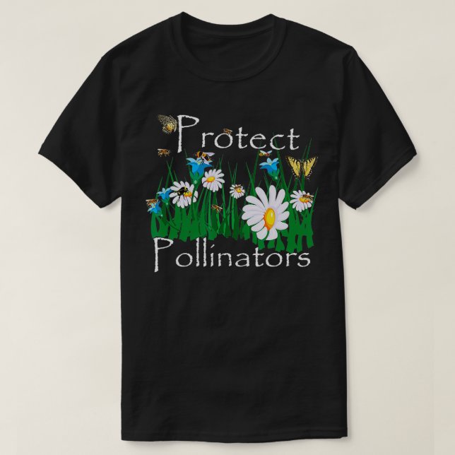 Protect Pollinators Bees Butterflies Flowers Botan T-Shirt (Design Front)