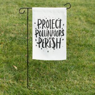 Protect Pollinators - Save the Bees Garden Quote Garden Flag