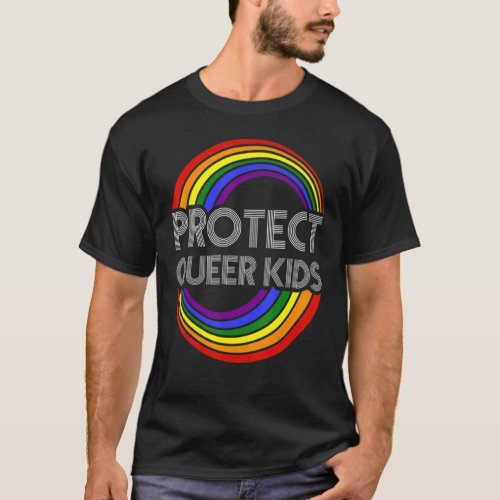 Protect Queer Kids Lgbt Awareness Gay Lesbian Prid T_Shirt