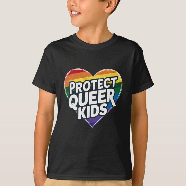  Protect Queer Kids  Rainbow Heart  LGBT Pride  T-Shirt (Front)