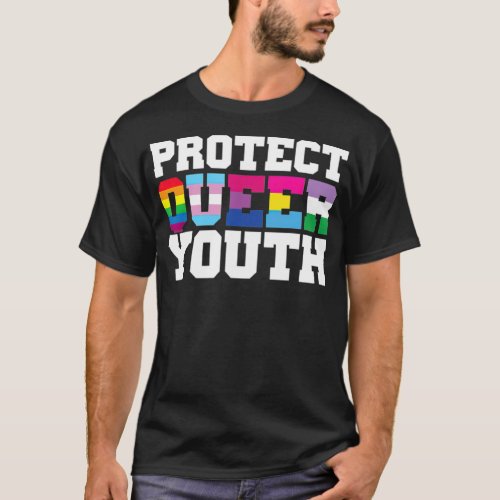 Protect Queer Youth LGBT Awareness Gay Lesbian boy T_Shirt