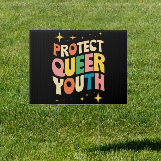 Protect Queer Youth Protect Trans Kids LGBTQ Sign (Insitu)