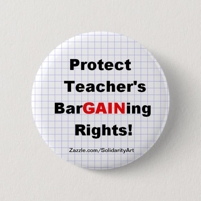 Protect Teacher's Bargaining Rights Pinback Button (Front)