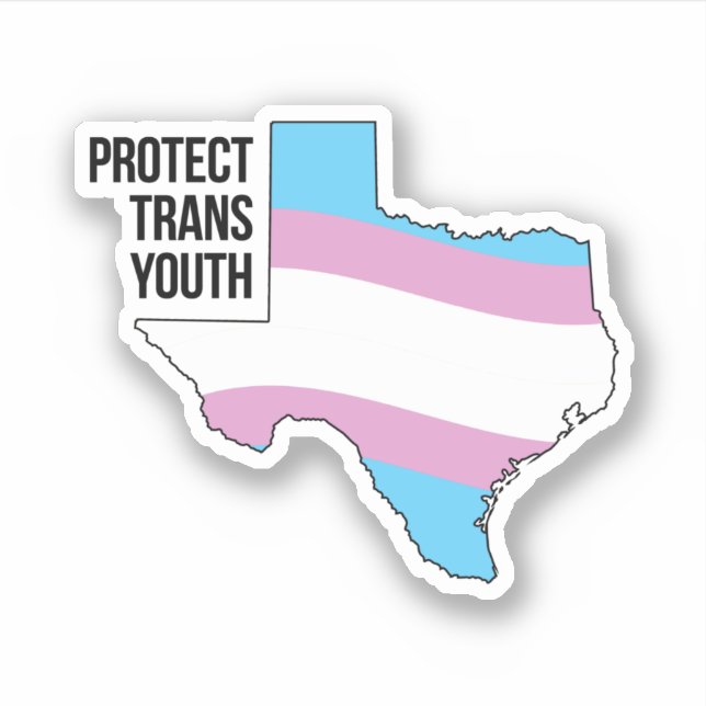 Protect Texas Trans Youth Sticker (Front)
