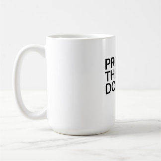 Protect The Dolls Coffee Mug