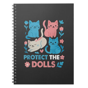 Protect the Dolls Equality Trans LGBT cats Lover Notebook